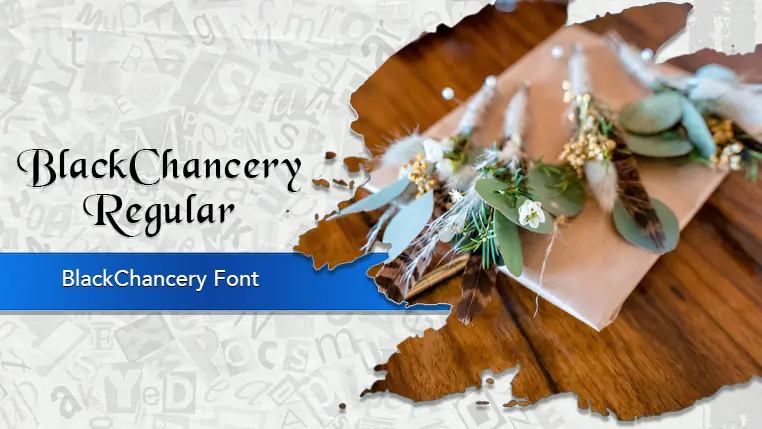 BlackChancery Font