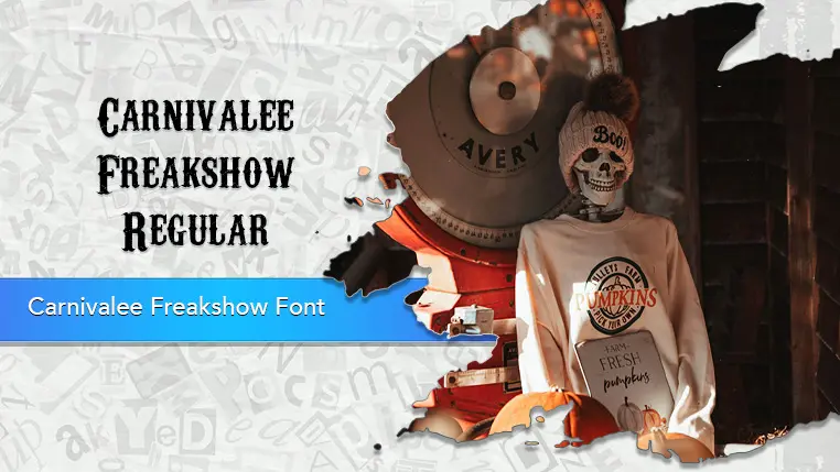 Carnivalee Freakshow Font