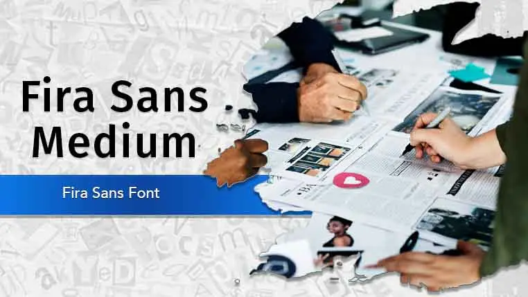 Fira Sans Font