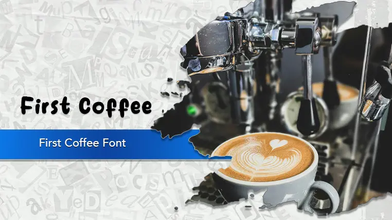 First Coffee Font