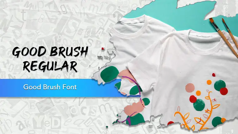 Good Brush Font