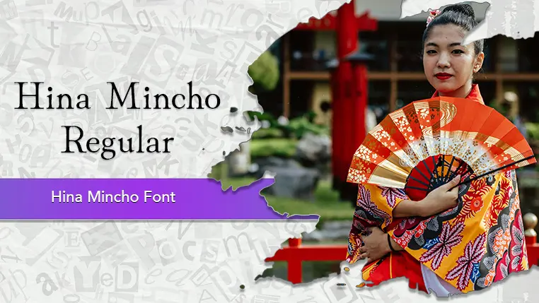 Hina Mincho Font