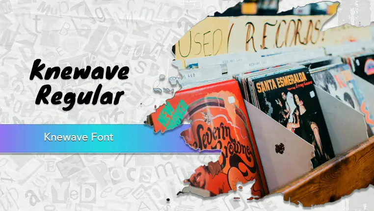 Knewave Font
