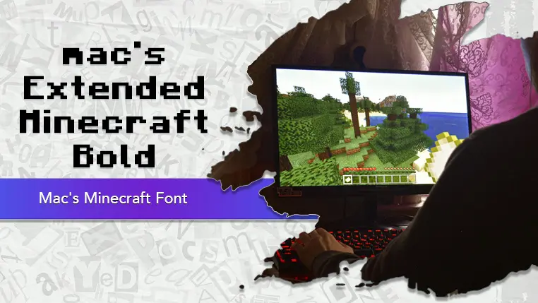 Mac's Minecraft Font
