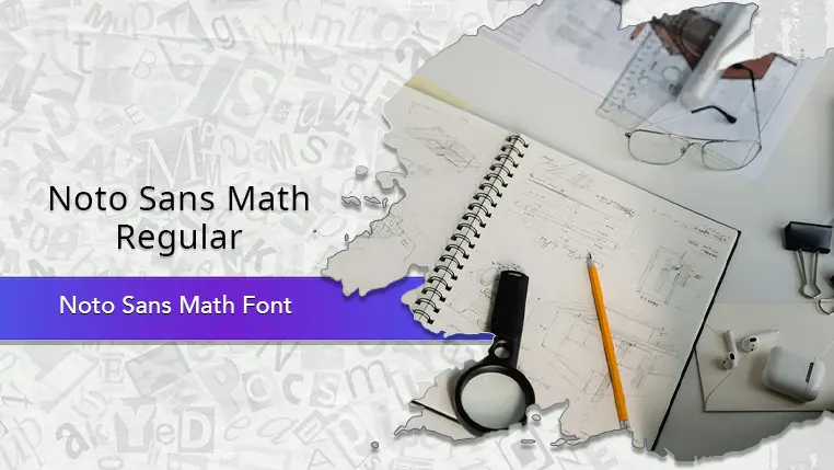Noto Sans Math Font