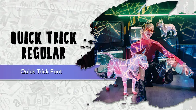 Quick Trick Font