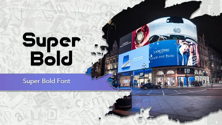 Super Bold Font