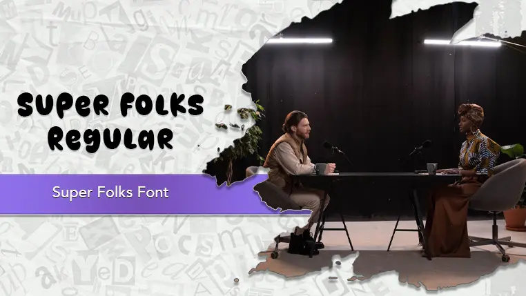 Super Folks Font