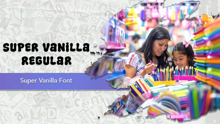 Super Vanilla Font